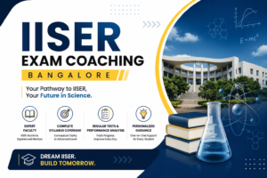 Read more about the article Top-Rated IISER Exam Coaching Bangalore for IISER Admissions