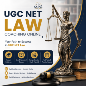Read more about the article UGC NET Law Coaching Online for Complete Preparation
