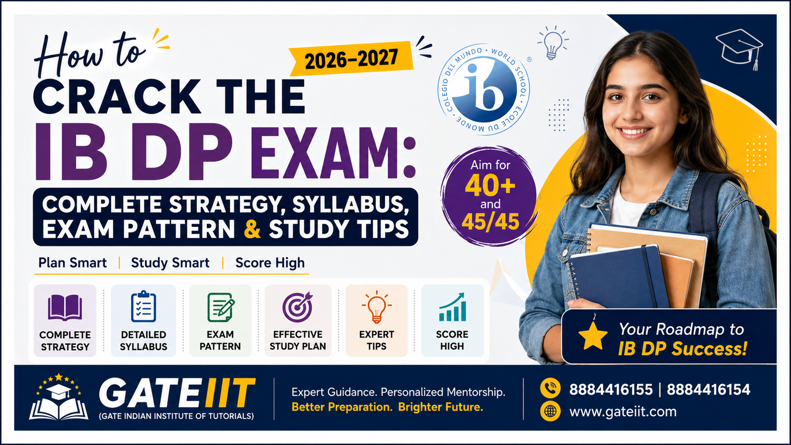 You are currently viewing How to Crack the IB DP Exam: Complete Strategy, Syllabus, Exam Pattern & Study Tips (2026–2027)